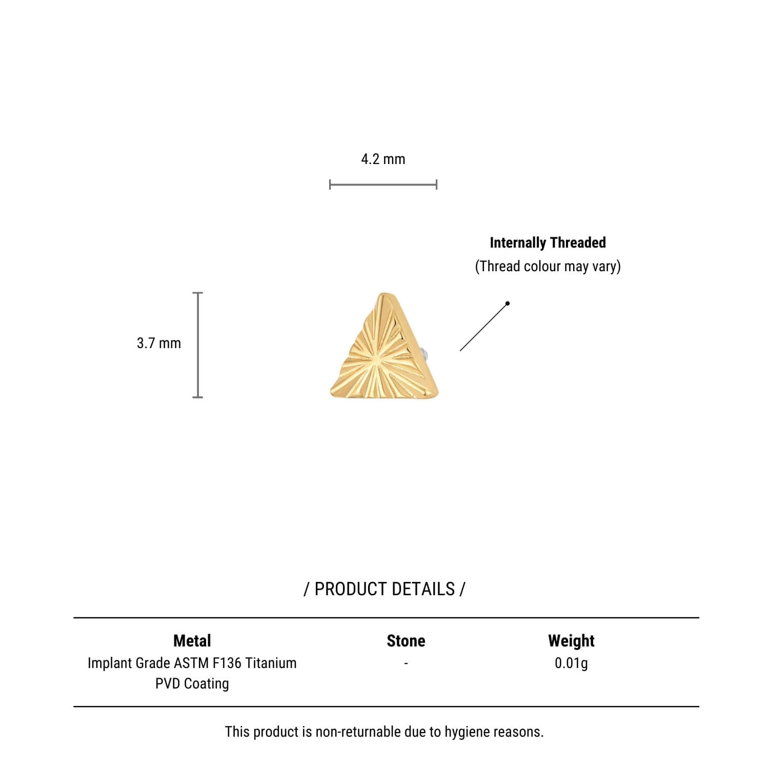 Ridged Triangle Piercing